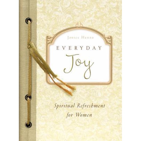 Pre-Owned Everyday Joy: Spiritual Refreshment for Women (Paperback) 1602603464 9781602603462