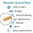 thumbnail image 2 of Dowel Rods Wood Sticks Wooden Dowel Rods - 7/16 x 36 Inch Unfinished Hardwood Sticks - for Crafts and DIYers - 50 Pieces by Woodpeckers, 2 of 6