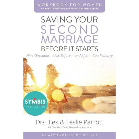 Saving Your Second Marriage Before It Starts Workbook for Women Updated: Nine Questions to Ask Before---And After---You , (Paperback)
