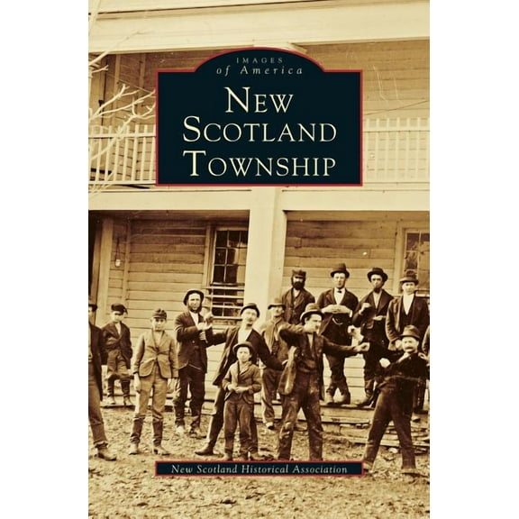 New Scotland Township (Hardcover)