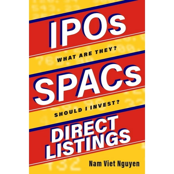 IPOs, SPACs, & Direct Listings, (Paperback)