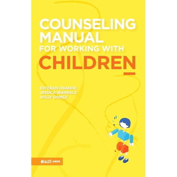 Counseling Manual for Working Children, (Paperback)