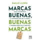thumbnail image 1 of Libro Marcas Buenas, Buenas Marcas Tapa Blanda, Autor Emilio Llopis, Editorial Almuzara, 1 of 2