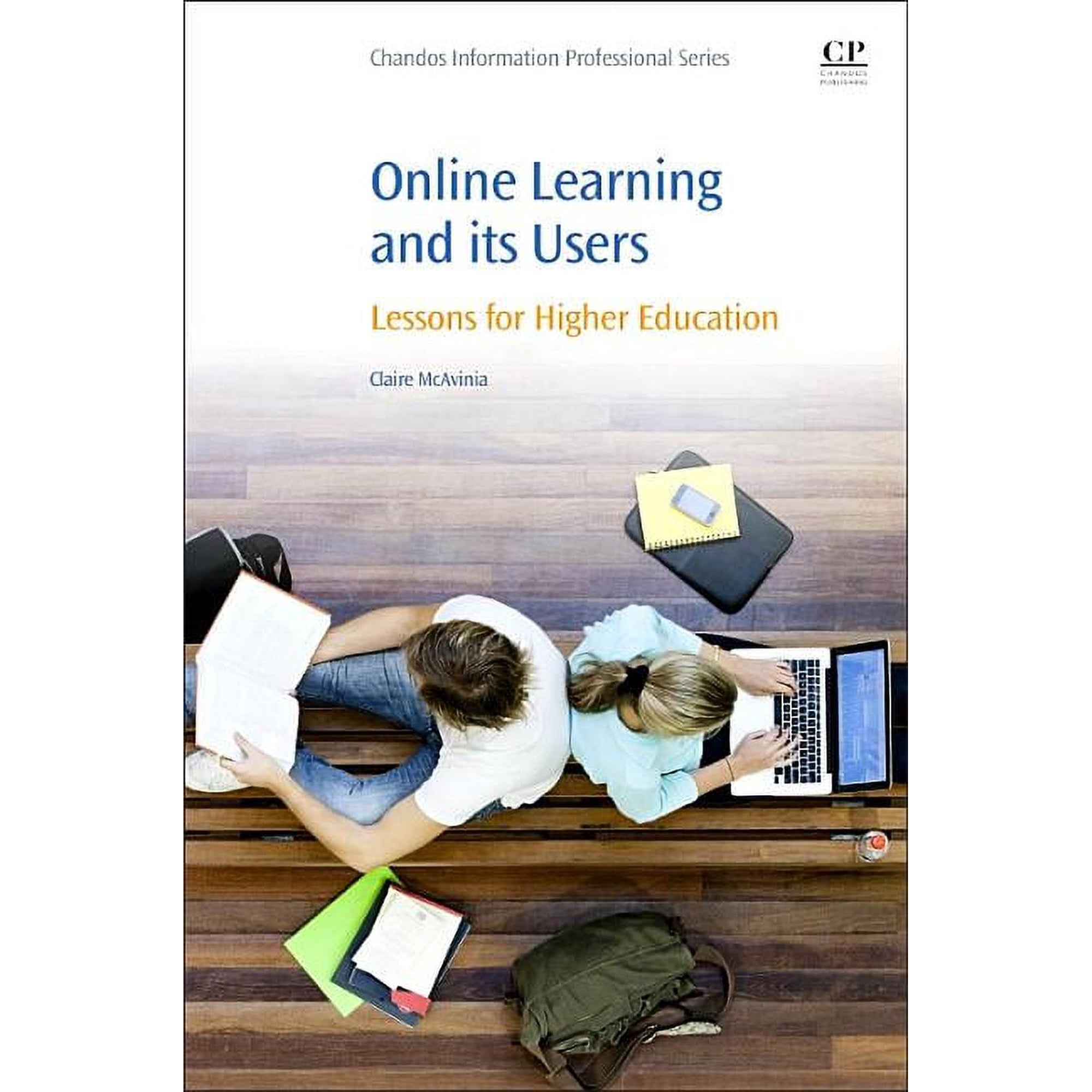 Online Learning and Its Users: Lessons for Higher Education (Paperback)