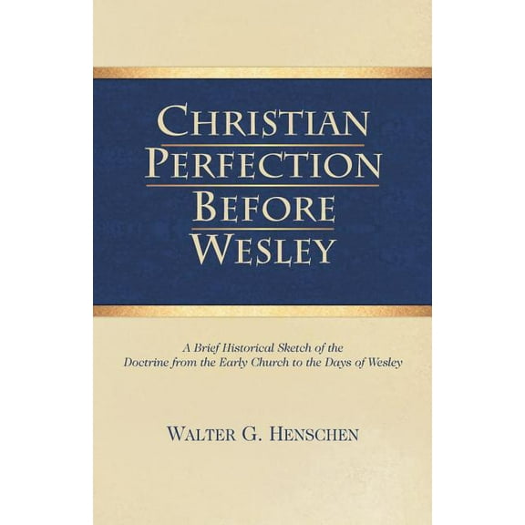 Christian Perfection Before Wesley (Paperback)