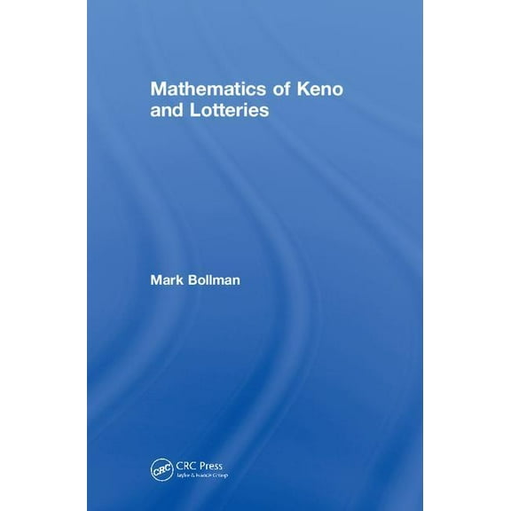 AK Peters/CRC Recreational Mathematics Mathematics of Keno and Lotteries, (Hardcover)