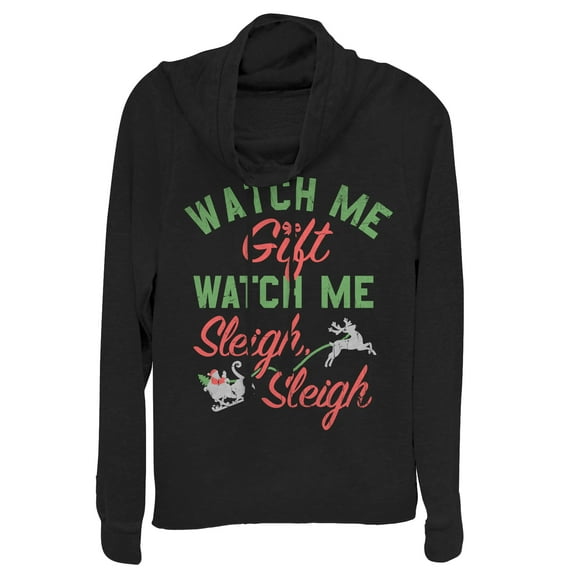 Junior's CHIN UP Christmas Watch Me Sleigh  Cowl Neck Sweatshirt Black 2X Large