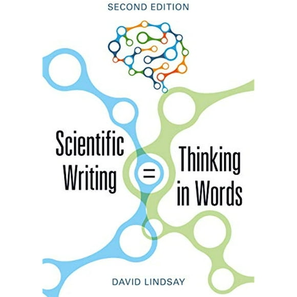 Scientific Writing = Thinking in Words