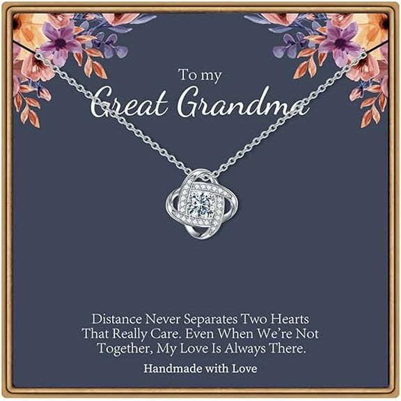 Birthday Gift for Grandmother from Granddaughter, Necklace To My Great Grandma, Love Knot Necklace for Grandma with Message Card and Gift Box, Jewelry for Women
