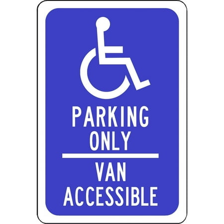 Traffic Signs - Handicap Parking Only Blue Sign Van Accessible 10 x 7 Aluminum Sign Street Weather Approved Sign 0.04