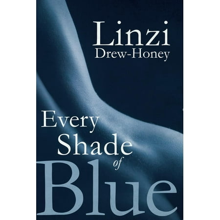 Every Shade Of Blue - eBook (Best Shades Of Blue)
