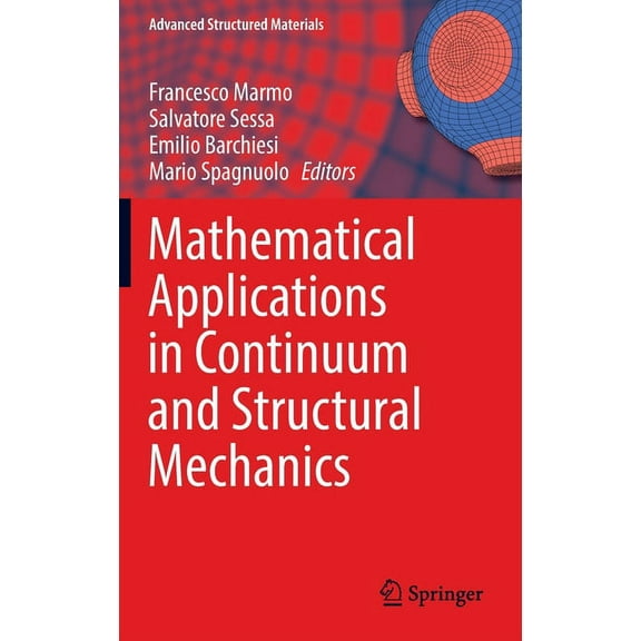 Advanced Structured Materials Mathematical Applications in Continuum and Structural Mechanics, Book 127, (Hardcover)