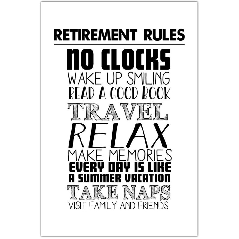 Retirement Rule White Wall Art Retirement Gift - 8.5