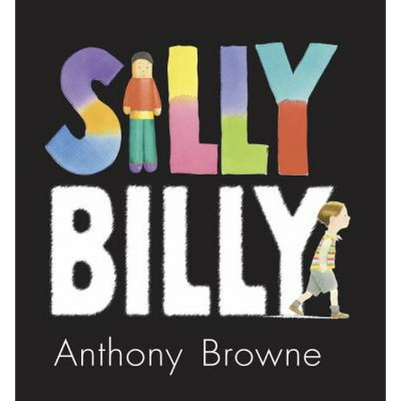 Pre-Owned Silly Billy (Hardcover) 0763631248 9780763631246