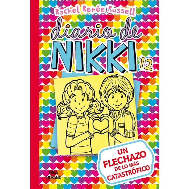 Diario De Nikki 12. Un Flechazo De Lo Más Catastrófico Molino 9786073808651