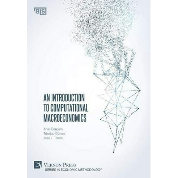 Economic Methodology: An Introduction to Computational Macroeconomics (Hardcover)