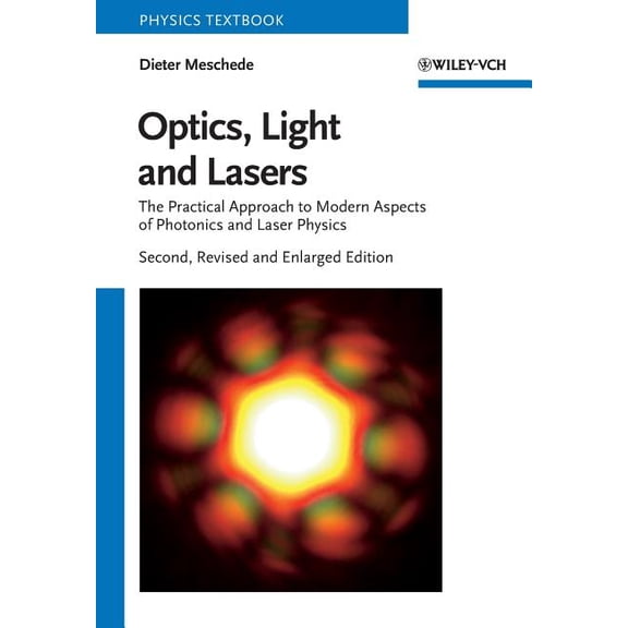 Optics, Light and Lasers, (Paperback)