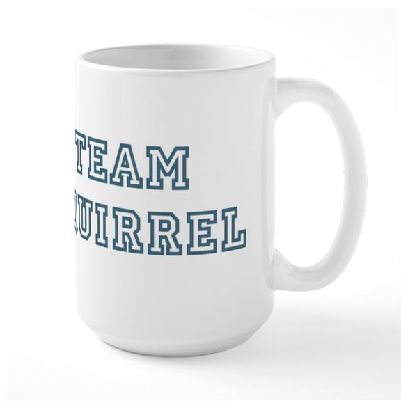 CafePress - Team Squirrel Large Mug - 15 oz Ceramic Large White Nolvety Mug