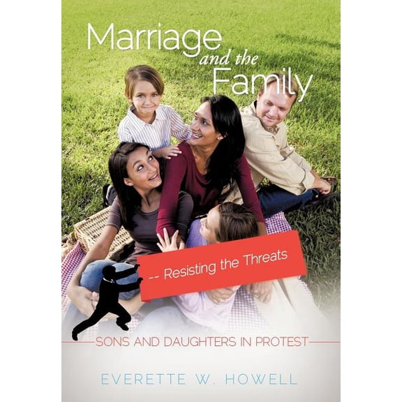 Marriage and the Family--Resisting the Threats, (Paperback)