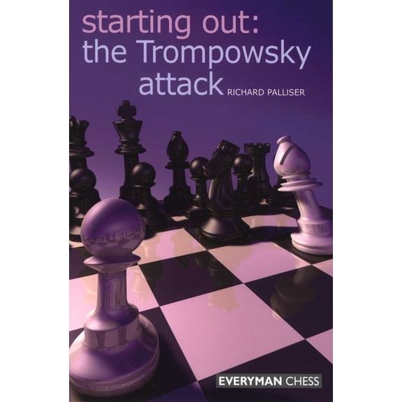 Starting Out: The Trompowsky Attack, (Paperback)