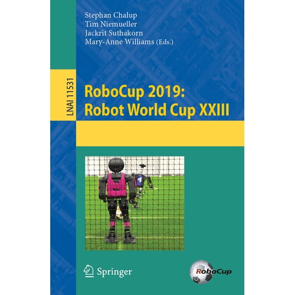Robocup 2019: Robot World Cup XXIII, (Paperback)