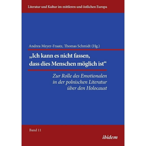 Die Rolle des Emotionalen in der polnischen Literatur über den Holocaust. (Paperback)