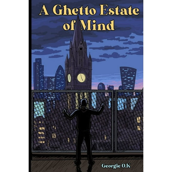 A Ghetto Estate of Mind, (Paperback)