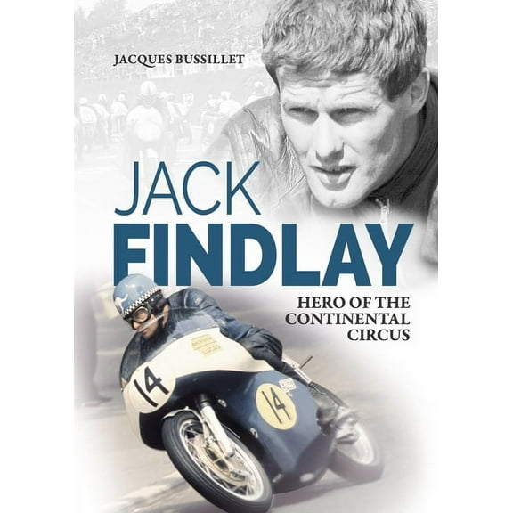 Jack Findlay: Hero of the Continental Circus, (Hardcover)