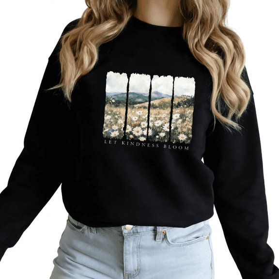 Black Print Sweatshirt Graphic Sweatshirt Let Kindness Bloom Novelty Gift For Kindness And Nature Enthusiasts S-3XL Tops