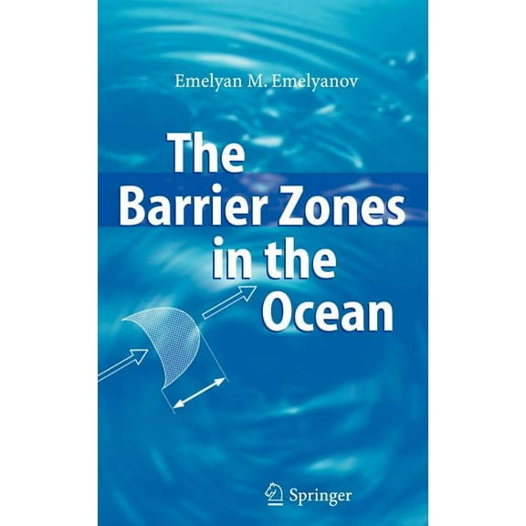 The Barrier Zones in the Ocean, (Hardcover)