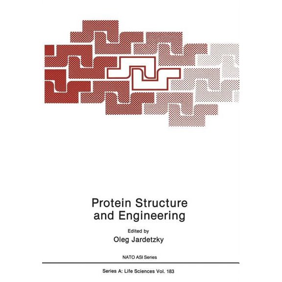 NATO Science Series A: Protein Structure and Engineering, Book 183, (Paperback)