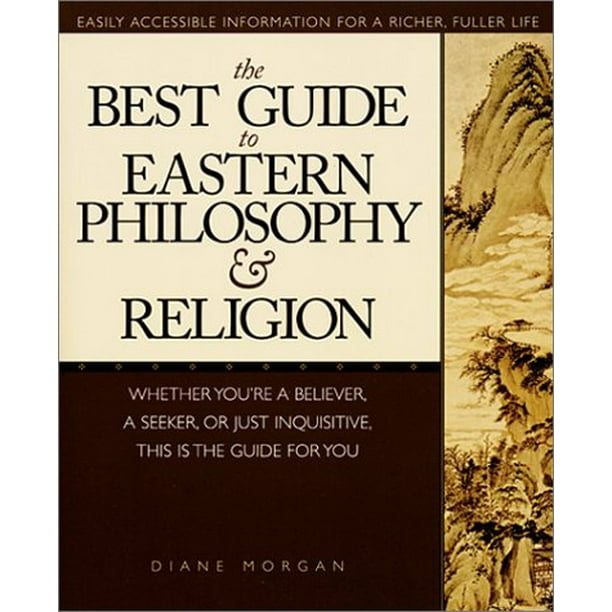 Le Meilleur Guide de la Philosophie et de la Religion Orientales