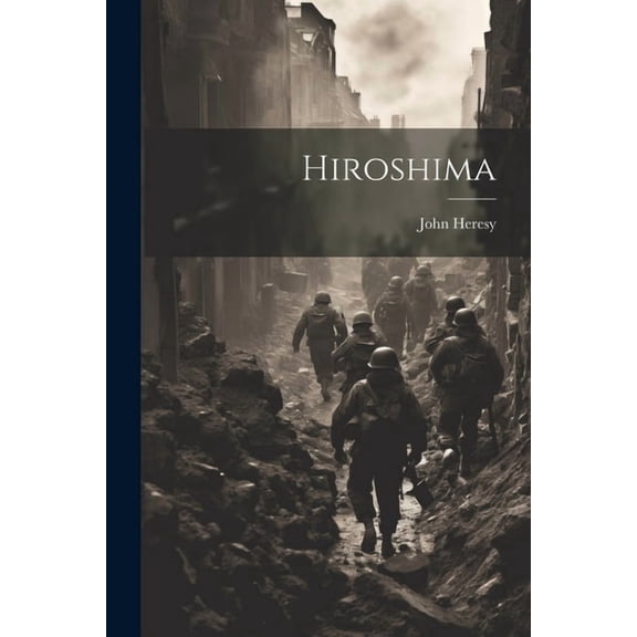 Hiroshima, (Paperback)