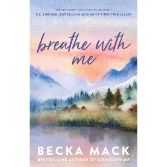 Becka Mack Breathe with Me (Paperback) Playing for Keeps