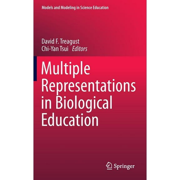 Models and Modeling in Science Education Multiple Representations in Biological Education, Book 7, (Hardcover)