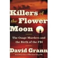 thumbnail image 2 of Killers of the Flower Moon: The Osage Murders and the Birth of the FBI (Hardcover), 2 of 2