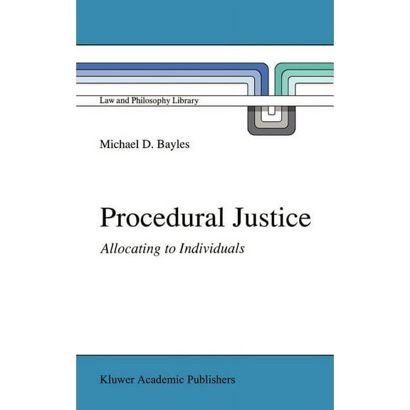 Law and Philosophy Library Procedural Justice: Allocating to Individuals, Book 10, (Hardcover)