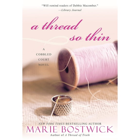 Cobbled Court Quilts A Thread So Thin, Book 3, (Paperback)