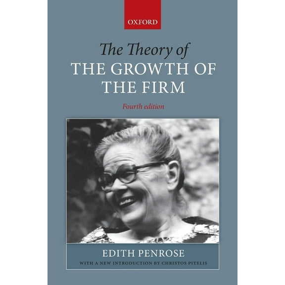 The Theory of the Growth of the Firm, (Paperback)
