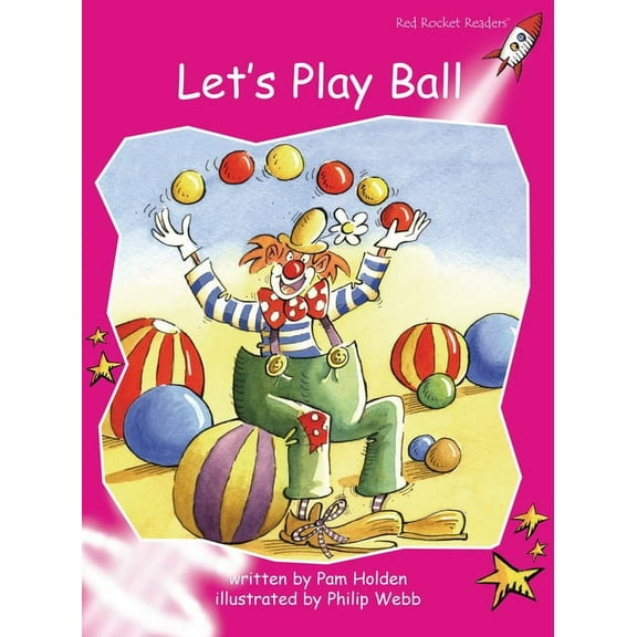 Red Rocket (Tm) Readers Emergent Level Let's Play Ball, (Paperback)