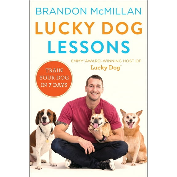 Pre-Owned Lucky Dog Lessons: Train Your Dog in 7 Days (Hardcover) 0062478958 9780062478955