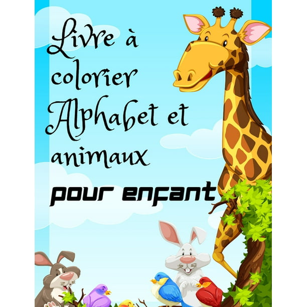 Livre A Colorier Alphabet Et Animaux Pour Enfant Alphabet Animaux Livre De Coloriage 26 Grands Dessin