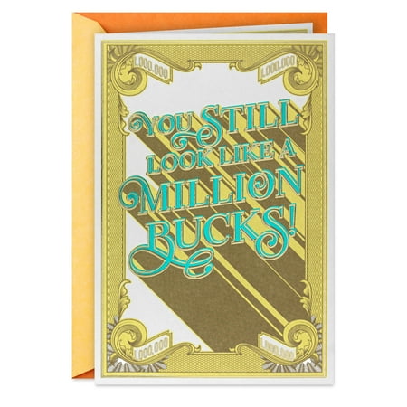 Hallmark Funny Birthday Card (You Still Look Like a Million Bucks)