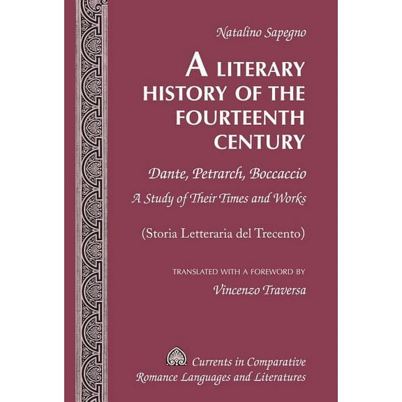Currents in Comparative Romance Languages and Literatures: A Literary History of the Fourteenth Century (Hardcover)