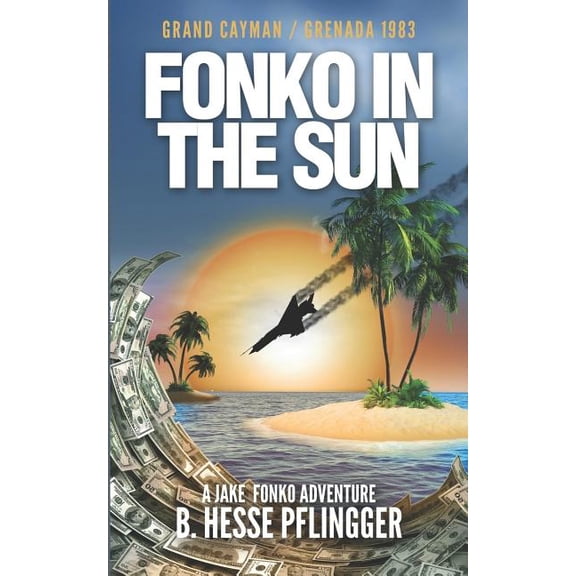 Jake Fonko: Fonko in the Sun (Series #4) (Paperback)