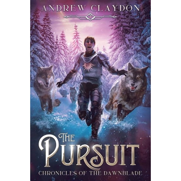 Chronicles of the Dawnblade The Pursuit, Book 7, (Paperback)
