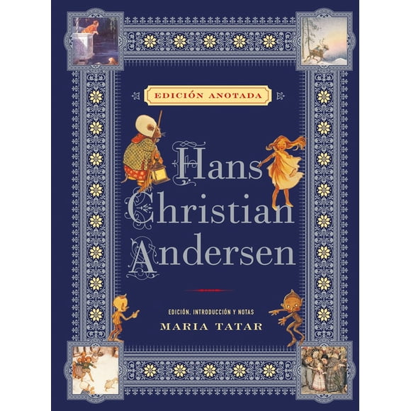 HANS CHRISTIAN ANDERSEN EDICION ANOTADA EDICIONES AKAL MEXICO