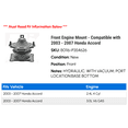 thumbnail image 2 of Front Engine Mount - Compatible with 2003 - 2007 Honda Accord 2004 2005 2006, 2 of 2