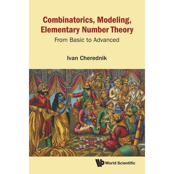 Combinatorics, Modeling, Elementary Number Theory, (Paperback)