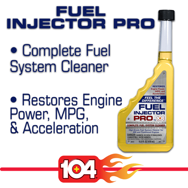 104+ Performance Fuel Injector Pro - Complete Fuel System Cleaner - High  Grade Fuel System Cleaner For GDI And Traditional Engines - Restores MPG -  Restores Power, 15.9 fl. oz. (29214) 